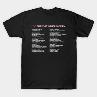 I DO Support Other Women (Classic) T-Shirt